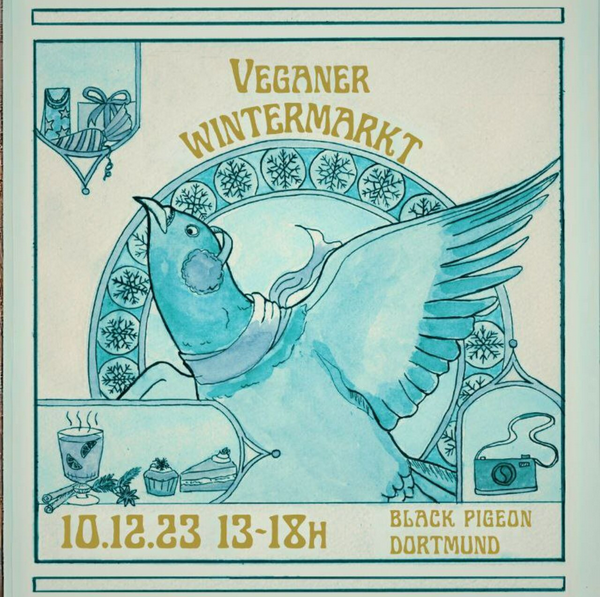 Veganer Wintermarkt. 10.12.23, von 13-18 Uhr im Black Pigeon Dortmund